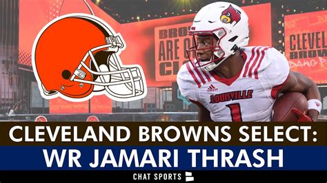 Cleveland Browns Select Wr Jamari Thrash In Round 5 Of 2024 Nfl Draft Reaction And Browns News