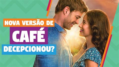 Nova VersÃo De CafÉ Com Aroma De Mulher Estreia Na Netflix Com PolÊmicas Almanaque Latino