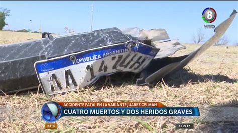 Accidente Fatal En Cercanías A La Variante Juarez Celman Youtube