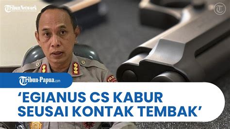 Egianus Kogoya Cs Kabur Seusai Kontak Tembak Dengan Aparat Pengevakuasi