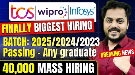 🔥tcs Wipro And Infosys Biggest Mass Hiring News Apply Now Youtube