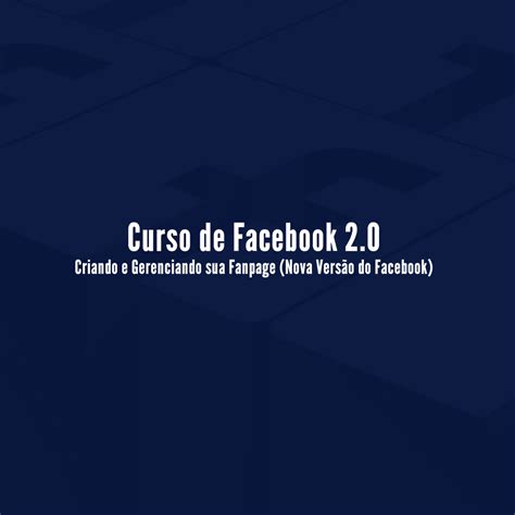 Curso De Facebook Criando E Gerenciando Sua Fanpage Expert Digital