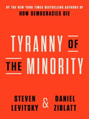 eBook - Tyranny of the Minority by Steven Levitsky · OverDrive: Free ...