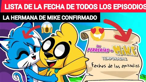 Mikecrack Todas Las Fechas De Los Episodios De Las Perrerias De Mike