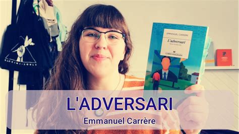 L Adversari Ressenya De La Novella D Emmanuel Carr Re Sobre El