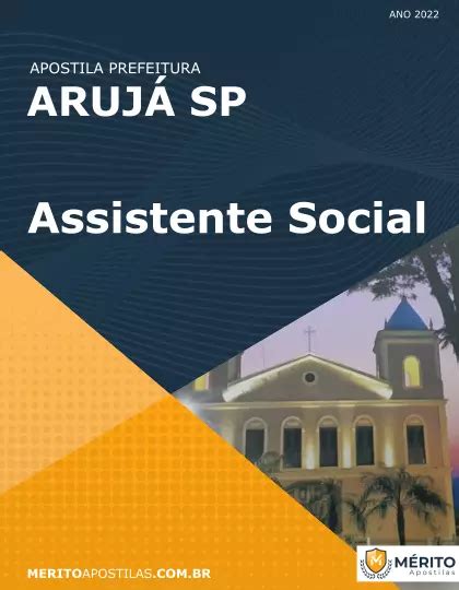 Apostila Assistente Social Prefeitura Arujá SP 2022 Mérito Apostilas