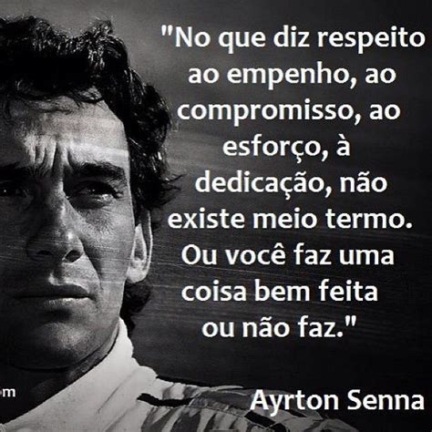 Frases De Ayrton Senna Sobre Motivacao Ideas In