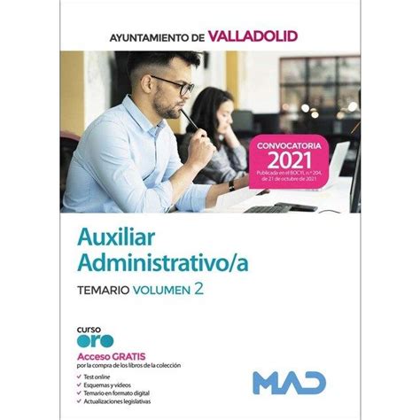 Auxiliar Administrativo Del Ayuntamiento De Valladolid Temario Volumen