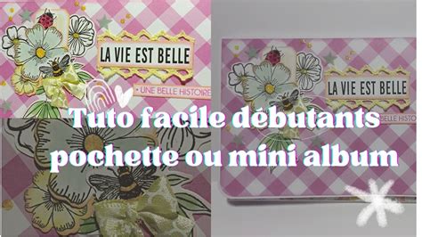 TUTO FACILE POCHETTE SHABBY OU MINI ALBUM débutants scrapbooking