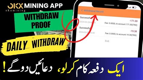 Earning App Okx Mining Withdraw Proof Okx Mining Withdraw Real