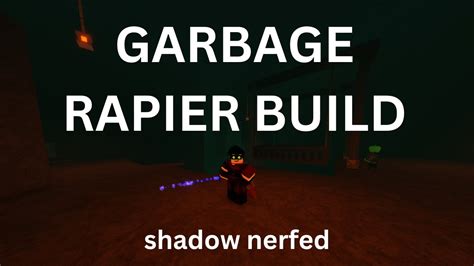 GARBAGE RAPIER BUILD Pilgrammed YouTube