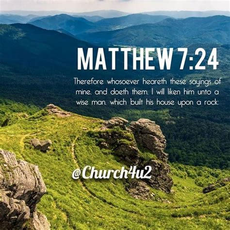 Matthew 7 24 Therefore Whosoever Heareth These Sayings Of Mine And