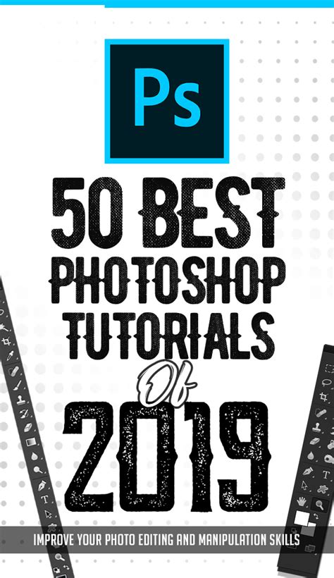 50 Best Adobe Photoshop Tutorials Of 2019 Tutorials Graphic Design