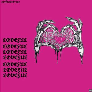 Selfmxdebless LOVEFUL Lyrics And Tracklist Genius