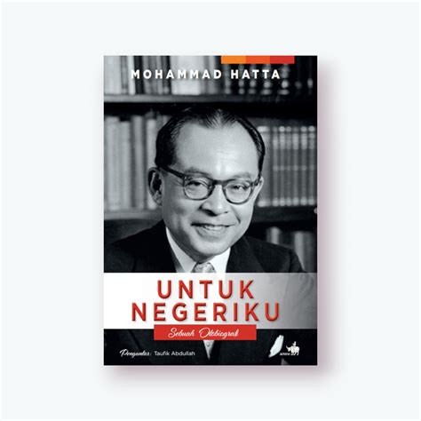 Buku Untuk Negeriku Sebuah Otobiografi Gerai Kompas Id