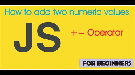 How To Add Two Numbers In JavaScript Additive Operators Uses In