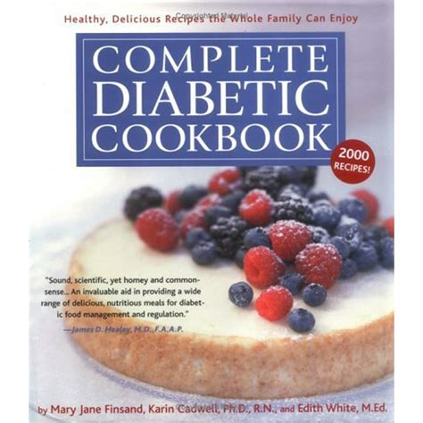 Complete Diabetic Cookbook Healthy Delicious Recipes The Whole