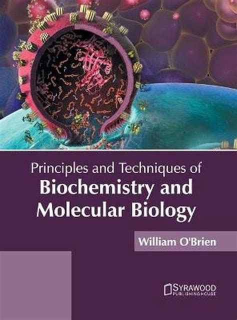 Principles And Techniques Of Biochemistry And Molecular Biology 9781647400965 Boeken