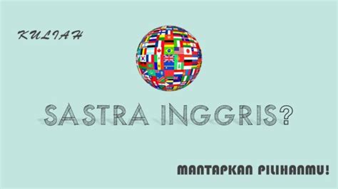 Inilah 9 Prospek Kerja Jurusan Sastra Inggris Yang Perlu Anda Pahami