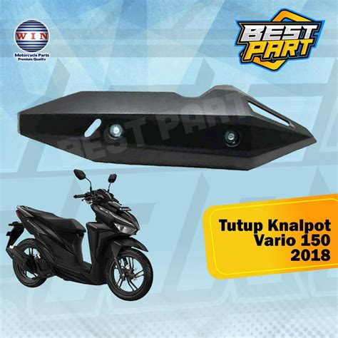 Jual Cover Tutup Knalpot Motor Tameng Knalpot Honda Vario 150 18 Merk