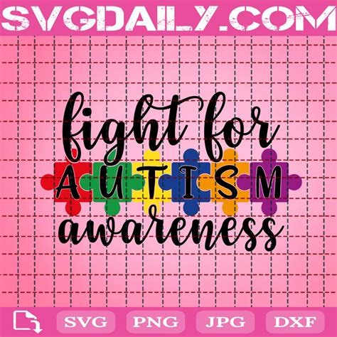 Fight For Autism Awareness Svg Daily Free Premium Svg Files