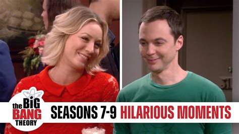 Hilarious Moments Seasons 7 9 The Big Bang Theory Youtube