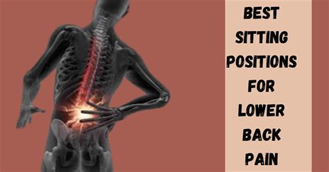 Best Sitting Positions For lower Back Pain- Causes & Solutions