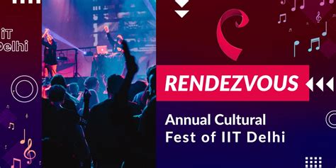 Rendezvous: Annual Cultural Fest of IIT Delhi 2021 | GrooveNexus