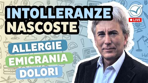 Allergie Emicrania Dolori Scopri Le Tue Intolleranze Alimentari