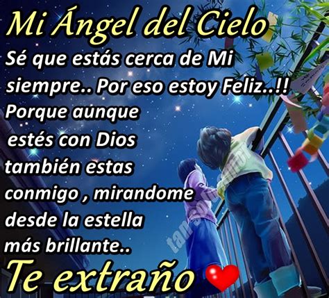 Tan solo amor Mi ángel del cielo sé que estás cerca de mi siempre