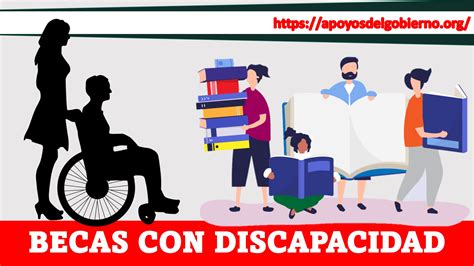 Becas Con Discapacidad Enero 2025