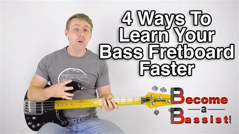 Learn Your Bass Fretboard Faster Youtube