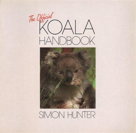 THE OFFICIAL KOALA HANDBOOK By Simon Hunter Fine Stiff Board Cover