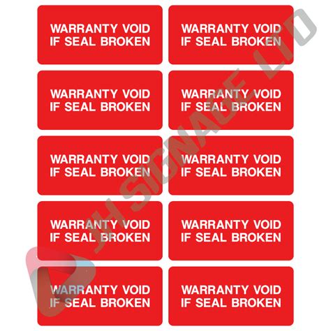 Warranty Void If Seal Broken Labels Jh Signage