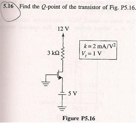 Solved Find The Q Point Of The Transistor Of Fig P5 16 Chegg