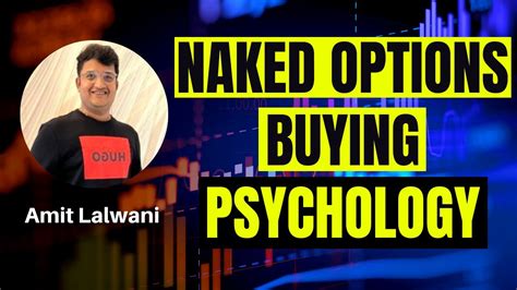 Naked Option Buying Psychology Youtube