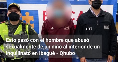 Esto Pas Con El Hombre Que Abus Sexualmente De Un Ni O Al Interior De