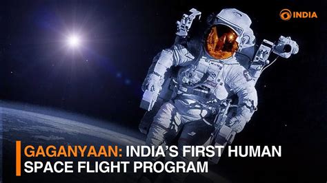 Gaganyaan India S First Human Space Flight Program Dd India Youtube