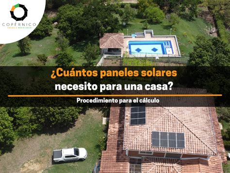 Cuántos paneles solares necesito para una casa