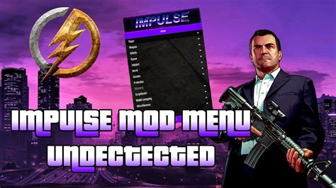 IMPULSE MOD MENU FEATURES GTA 5 UNDETECTED PAID YouTube