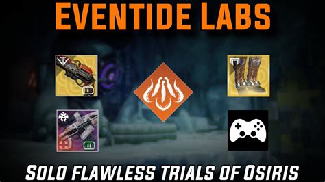 Solo Flawless Trials Of Osiris Eventide Labs Solar Hunter Destiny