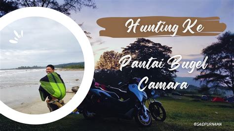 Pantai Bugel Camara Pandeglang Bermalam Di Pantai Yang Indah Youtube