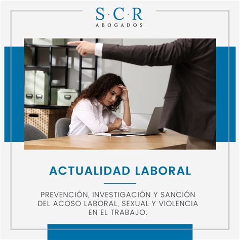 Prevención Investigación Y Sanción Del Acoso Laboral Sexual Y