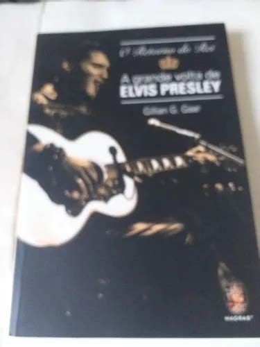 Livro Elvis Presley Grande Volta Do Rei Gillian Gaar Perfeit MercadoLivre