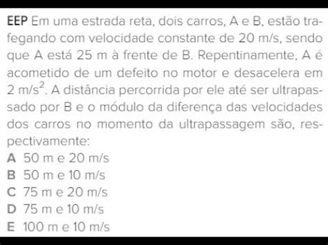 EEP Em uma estrada reta dois carros A e B estão trafegando