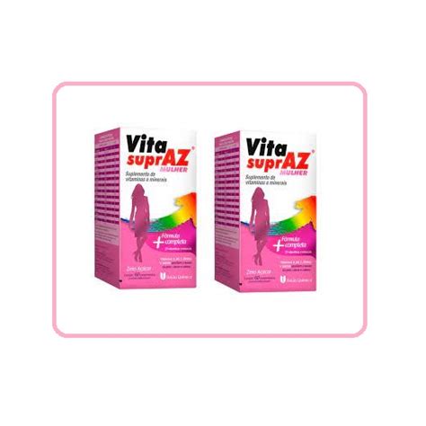 Kit Suplemento Vita Supraz Mulher Cpr Uni O Qu Mica Shopee Brasil