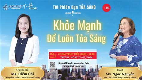 Khỏe Mạnh Để Luôn Tỏa Sáng Chuỗi Talk Show Tới Phiên Bạn Tỏa Sáng 2