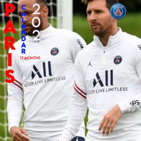 Paris Saint Germain 2022 Calendar Football Team Top Players Photography January 2022 June