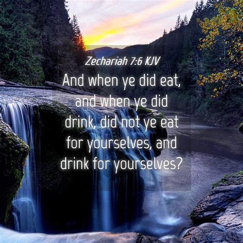 Zechariah Kjv And When Ye Did Eat And When Ye Did Drink Did