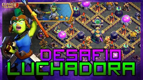 Desafio Luchadora Duende Clash Of Clans Youtube